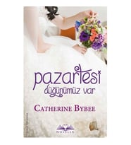 Pazartesi Düğünümüz Var (Catherine Bybee)