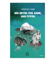 Bir Şeyim Yok Anne, Ben İyiyim