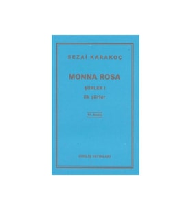 Monna Rosa Sezai Karakoç Diriliş