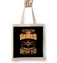 Cute It s All Fun And Games Until The Battery Dies Bez Çanta Uzun Saplı