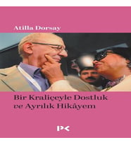 Bir Kraliçeyle Dostluk ve Ayrılık Hikâyem