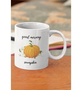 Good Morning Pumpkin Sevgili Özel Hediye Baskılı Kupa Bardak