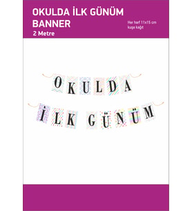 Okulda ilk günüm Banner 2 Metre