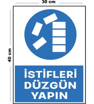 Metal İstifleri Düzgün Yapın 30 cm x 40 cm A3 Büyüklüğünde Uyarı Levhası Yönlendirme Tabelası