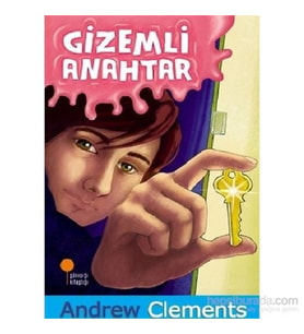 Gizemli Anahtar - Andrew Clements - Günışığı Kitaplığı Yayınları