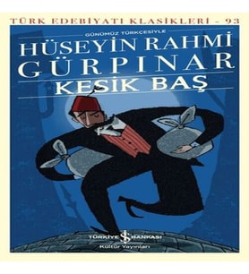 Kesik Baş - Türk Edebiyatı Klasikleri