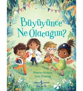 Büyüyünce Ne Olacağım?