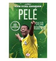 Pele – Benim Futbol Kahramanım