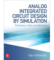 Analog Integrated Circuit Design By Simulation: Techniques, Tools, And Methods (Krem)