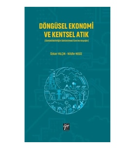 Döngüsel Ekonomi ve Kentsel Atık
