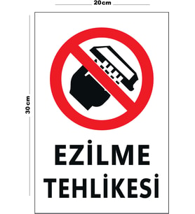 Metal Ezilme Tehlikesi 20cm x 30cm A4 Büyüklüğünde Uyarı Levhası Yönlendirme Tabelası