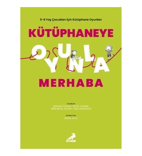 Kütüphaneye Oyunla Merhaba