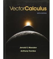 Vector Calculus (6th Ed.) Jerrold E. Marsden, Anthony Tromba