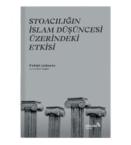 Stoacılığın İslam Düşüncesi Üzerindeki Etkisi