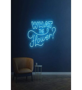 WHAT THE Flower? Yazılı Neon Tabela