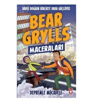 Depremle Mücadele - Bear Grylls Maceraları