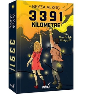 3391 KİLOMETRE - BEYZA ALKOÇ - İNDİGO YAYINLARI