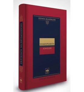 Shakespeare'in Soneleri -Dünya Klasikleri (Ciltli)