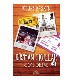 DÜŞMAN OKULLAR - 3 SON DERS