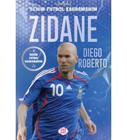 Zıdane – Benim Futbol Kahramanım