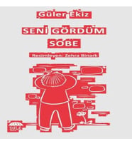 Seni Gördüm Sobe