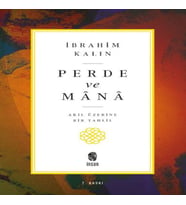 Perde ve Mana - Akıl Üzerine Bir Tahlil