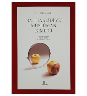 Batı Taklidi ve Müslüman Kimliği