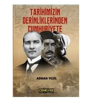 Tarihimizin Derinliklerinden Cumhuriyete