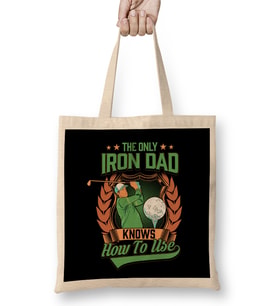 Funny The Only Iron Dad Knows How To Use Golf Club Bez Çanta Uzun Saplı