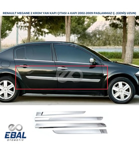 Renault Megane 2 SEDAN  Krom Yan Kapı Çıtası (UZUN-GENİŞ) P.Çelik