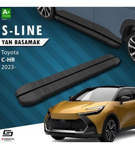 S-Dizayn Toyota C-HR 2 S-Line Siyah Yan Basamak 173 Cm 2023 Üzeri A+ Kalite