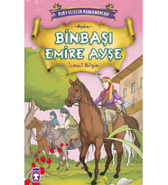 Binbaşı Emire Ayşe - İsmail Bilgin - Timaş Çocuk