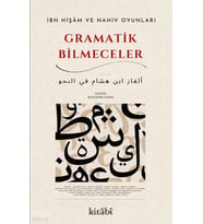 İbn Hişam ve Nahiv Oyunları Gramatik Bilmeceler Kitabi Yayınevi İbn Hişam