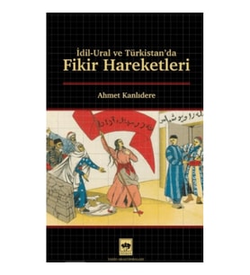 İdil - Ural ve Türkistan'da Fikir Hareketleri