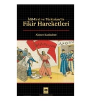 İdil - Ural ve Türkistan'da Fikir Hareketleri