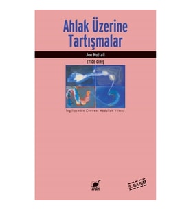 Ahlak Üzerine Tartışmalar
