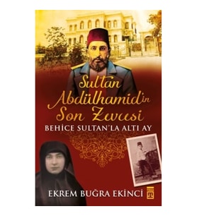 Sultan Abdülhamidin Son Zevcesi