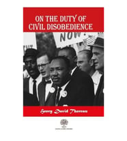 On The Duty Of Civil Disobedience