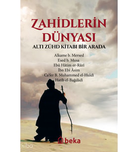 Zahidlerin Dünyası Beka Yayınları Kolektif