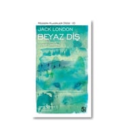 Beyaz Diş - Jack London