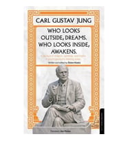 Who Looks Outside Dreams Who Looks Inside Awakens Carl Gustav Jung