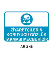 ZİYARETÇİLERİN KORUYUCU GÖZLÜK TAKMASI MECBURİDİR KADIN FİGÜRLÜ İŞ GÜVENLİĞİ UYARI LEVHASI 1 ADET PVC 21 X 29CM