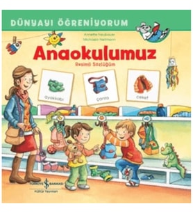 Anaokulumuz Resimli Sözlüğüm Dünyayı Öğreniyorum