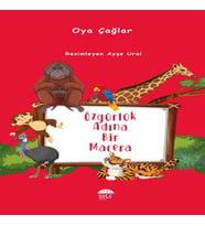 Özgürlük Adına Bir Macera