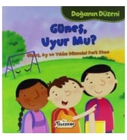 Doğanın Düzeni Güneş Uyur Mu?
