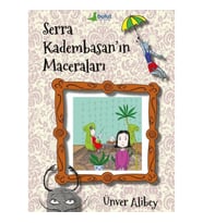 Serra Kadembasan’ın Maceraları