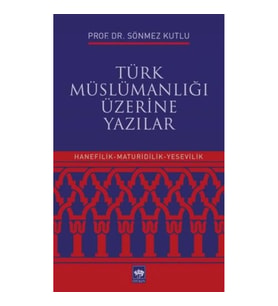 Türk Müslümanlığı Üzerine Yazılar