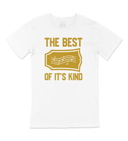 The Best Of It's Kind Tişört