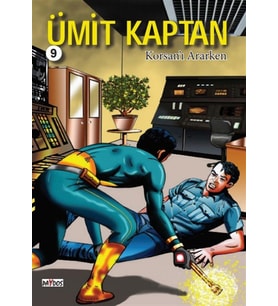 Ümit Kaptan 9 - Korsan'ı Ararken - Lami Tiryaki