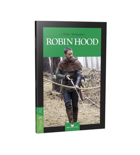 Stage 3 Robin Hood İngilizce Hikaye J. Walker McSpadden MK Publications